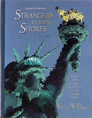 Book Strangers to These Shores: Race and Ethnic Relations in the United States free
