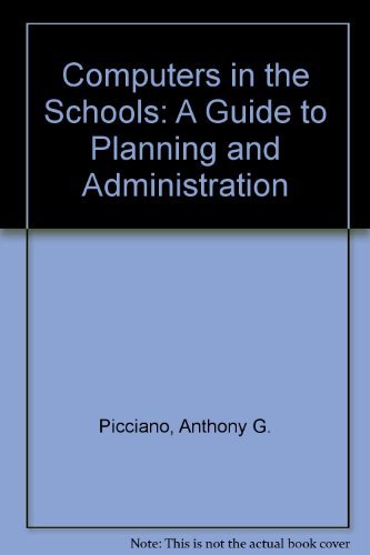 Book Computers in the Schools: A Guide to Planning and Administration free