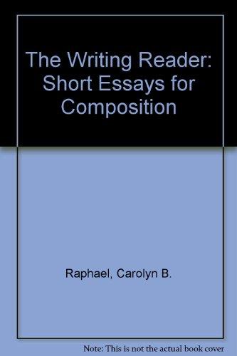 Book The Writing Reader: Short Essays For Composition free