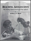 Book Reaching Adolescents: The Young Adult Book and the School free