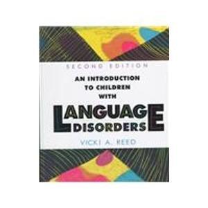 Book An Introduction to Children with Language Disorders (2nd Edition) free
