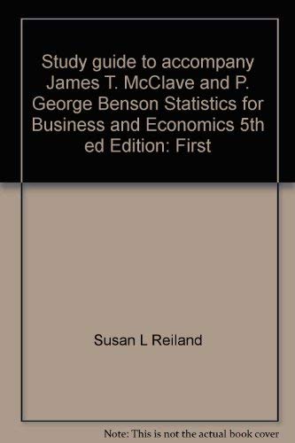 Book Study guide to accompany James T. McClave and P. George Benson Statistics for business and economics, 5th ed free