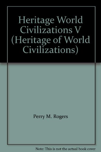 Book Heritage World Civilizations V (heritage Of World Civilizations) free