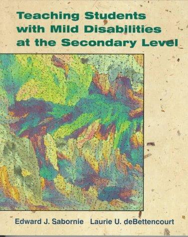 Book Teaching Students with Mild Disabilities at the Secondary Level free