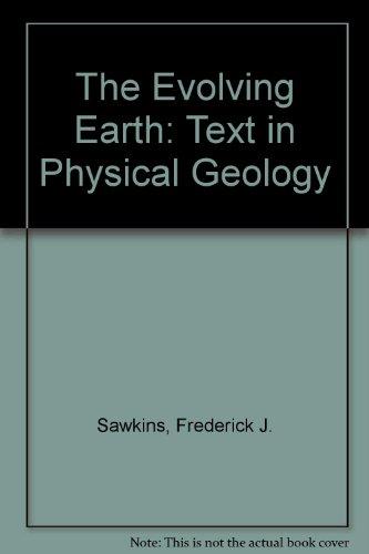 Book The Evolving earth: A text in physical geology free