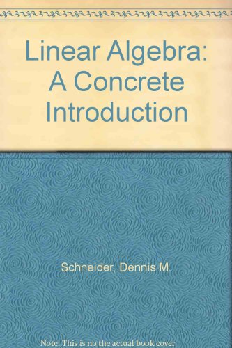 Book Linear Algebra: A Concrete Introduction free