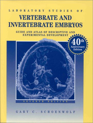 Book Laboratory Studies of Vertebrate and Invertebrate Embryos: Guide and Atlas of Descriptive and Experimental Development free