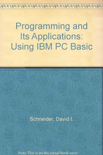 Book Programming And Its Applications: Using Ibm Pc Basic free