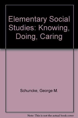 Book Elementary Social Studies : Knowing, Doing, Caring free