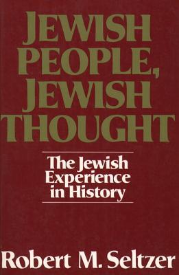Book Jewish People, Jewish Thought : The Jewish Experience in History free