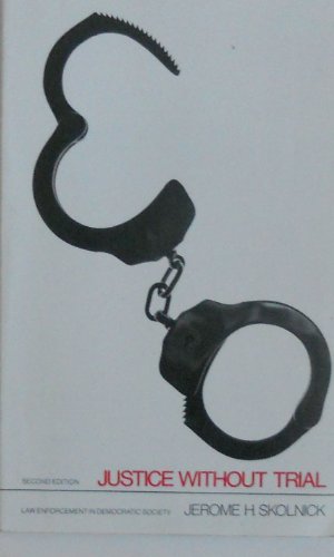 Book Justice Without Trial: Law Enforcement In Democratic Society free