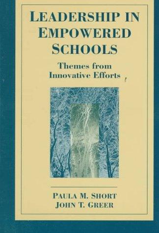 Book Leadership in Empowered Schools: Themes From Innovative Efforts free