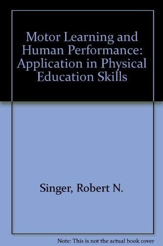 Book Motor learning and human performance: An application to physical education skills free