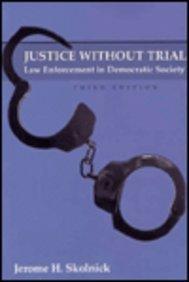 Book Justice Without Trial: Law Enforcement in Democratic Society free