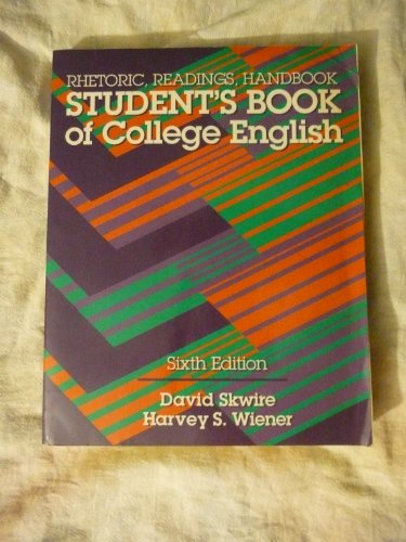 Book Student's Book of College English: Rhetoric, Readings, Handbook free