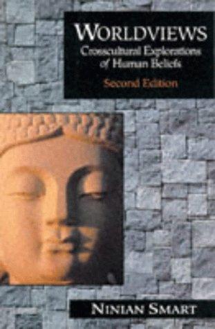 Book Worldviews: Cross Cultural Explorations of Human Beliefs free