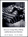 Book American Foreign Policy Making and the Democratic Dilemmas (6th Edition) free