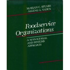 Book Foodservice organizations: A managerial and systems approach free