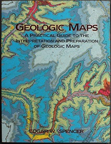 Book Geologic Maps: A Practical Guide to the Interpretation and Preparation of Geologic Maps : For Geologists, Geographers, Engineers, and Planners free