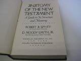 Book Anatomy of the New Testament:  A Guide to its Structure and Meaning free