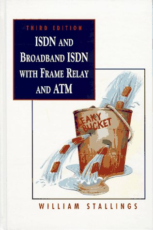 Book Isdn and Broadband Isdn With Frame Relay and Atm free