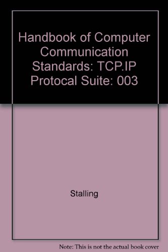 Book Handbook of Computer Communication Standards: Tcp.Ip Protocal Suite free