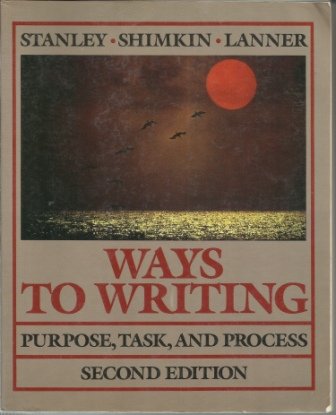 Book Ways to Writing: Purpose, Task, and Process free