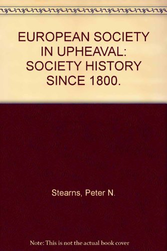 Book European Society In Upheaval: Social History Since 1800 free