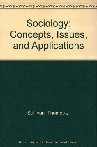 Book Sociology: Concepts, Issues, And Applications free
