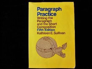 Book Paragraph Practice: Writing The Paragraph And The Short Composition free