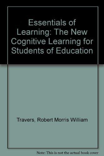 Book Essentials of Learning: The New Cognitive Learning for Students of Education free