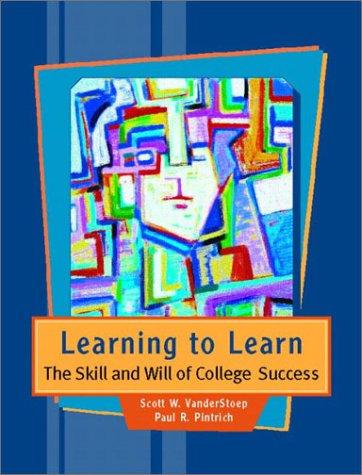 Book Learning to Learn: The Skill and Will of College Success free