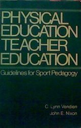 Book Physical Education Teacher Education: Guidelines For Sport Pedagogy free