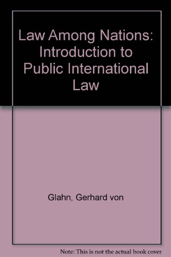 Book Law Among Nations: An Introduciton to Public International Law, Second Edition free