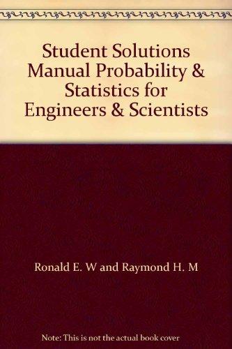 Book Student Solutions Manual Probability & Statistics For Engineers & Scientists free