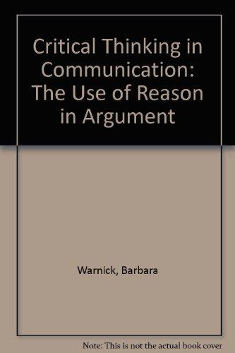 Book Critical Thinking and Communication: The Use of Reason in Argument free