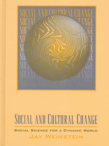 Book Social and Cultural Change: Social Science for a Dynamic World free