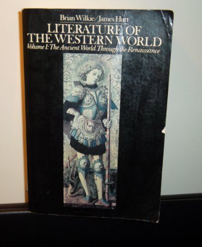 Book Literature of the Western World: The Ancient World Through Renaissance free