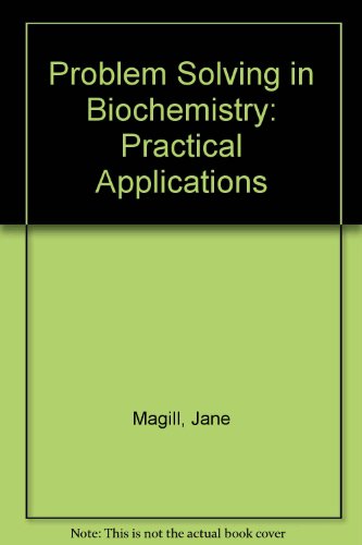 Book Problem Solving in Biochemistry: A Practical Approach free