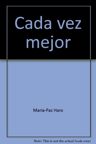 Book Cada vez mejor: Espanol para nivel intermedio (Spanish Edition) free