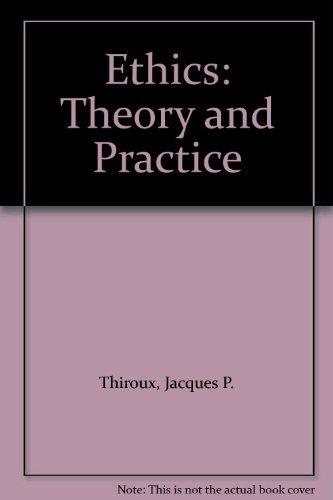 Book Ethics: Theory and practice free
