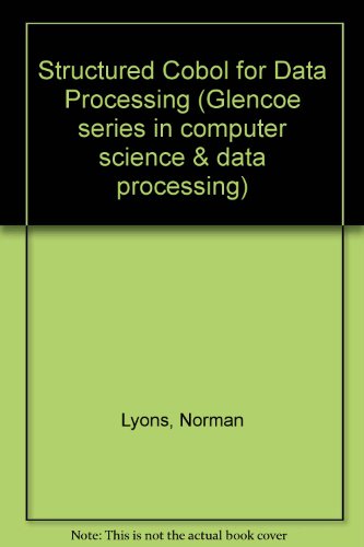Book Structured Cobol For Data Processing (glencoe Series In Computer Science And Data Processing) free