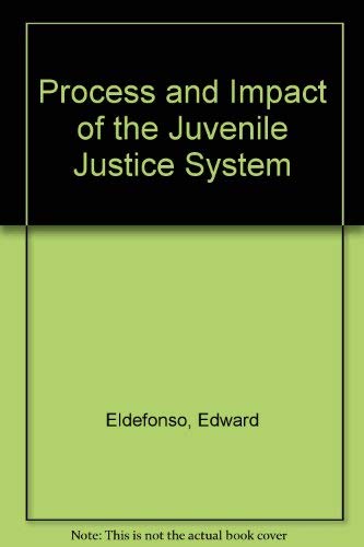 Book Process And Impact Of The Juvenile Justice System free