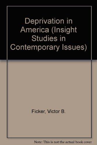 Book Deprivation In America (insight Studies In Contemporary Issues) free