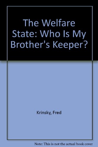 Book The Welfare State: Who Is My Brother's Keeper? free