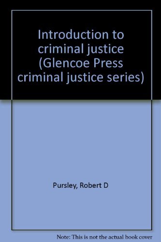 Book Introduction To Criminal Justice (glencoe Press Criminal Justice Series) free