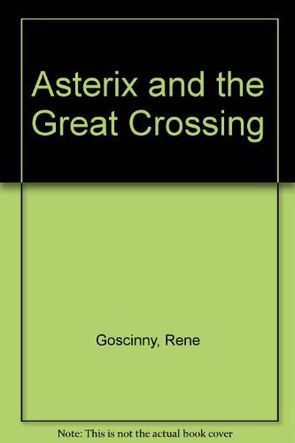 Book Asterix and the Great Crossing free