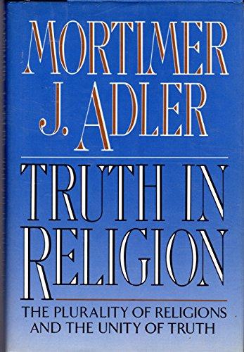 Book Truth in Religion: The Plurality of Religions and the Unity of Truth free