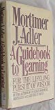 Book A Guidebook to Learning: For a Lifelong Pursuit of Wisdom free