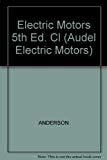 Book Electric Motors (Audel Electric Motors) free